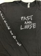 Fast and Loose/Pullback or Die Longsleeve